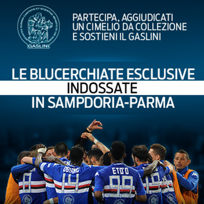 Le maglie di Sampdoria-Parma all’asta su Etwoo.it per aiutare il “Gaslini”