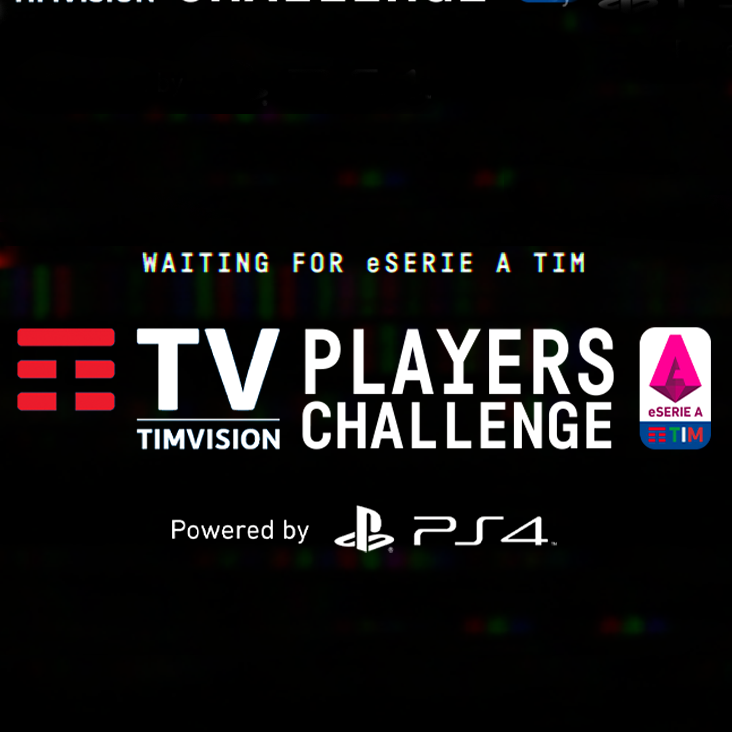 TIM VISION Players Challenge e eSports Show Match: segui il live